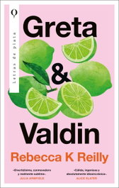 Greta & Valdin, Reilly - PLATA