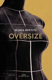 Oversize, Marta Boente - GALAXIA