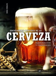 LIBSA Enciclopedia Práctica de la Cerveza: Elaboración Variedades