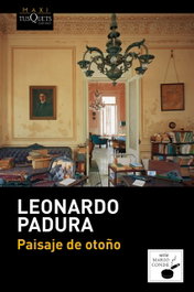 Paisaje de Otoño, Leonardo Padura - TUSQUETS