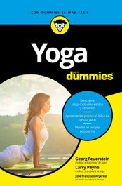Yoga para Dummies, Greog Feuerstein - CEAC Ediciones