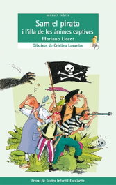 Sam el pirata i l´ailla de animes captives, Mariano Lloret - BROMERA EDICIONS