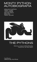 Monty Python. Autobiografía, The Pythons - DEL KULTRUM