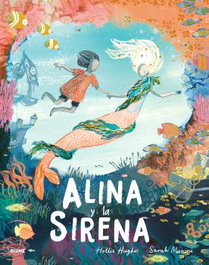 BLUME, Alina y la sirena - Hollie Hughes