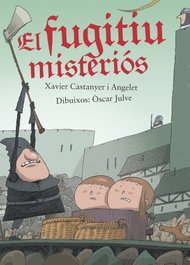 El fugitiu misteriós, Xavier Castanyer i Angelet - ABADIA DE MONTSERRAT