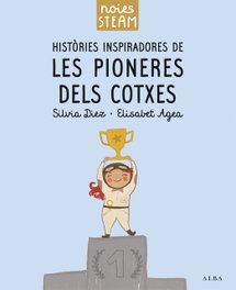 Noies STEAM: Històries inspiradores pioneres cotxes, Silvia Diez - ALBA