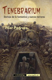 Tenebrarium, Pilar Pedraza Martínez - VALDEMAR