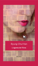 L'agonia de l'Eros, Byung-Chul Han - HERDER