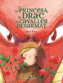 EL CEP I LA NANSA, La princesa, el drac i el cavaller desarmat, Joan Turu