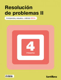 SANTILLANA, (25).CUAD.RESOLUCION PROBLEMAS II (4ºPRIM) DECA - 4º Primaria