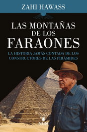 Las montañas de los faraones, Zahi Hawass - ERASMUS EDICIONES