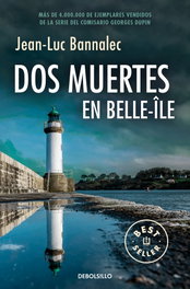 Dos muertes en belle-ile, Jean Luc Bannalec - DEBOLSILLO