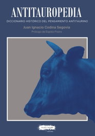 Antitauropedia, Juan Ignacio Codina Segovia - PLAZA Y VALDES