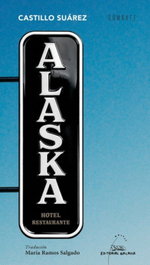 Alaska, Castillo Suarez - GALAXIA