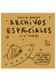 Astisendo Grupo Editorial, S.L. Archivos Espæciales (2ª Edición)