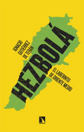 Hezbolá: El laberinto de Oriente Medio, Ignacio Gutiérrez de Terán Gómez-Benita - CATARATA
