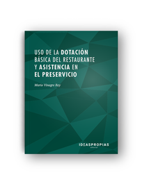 Uso de la dotación básica del restaurante, Mario Vinagre Rey - IDEASPROPIAS