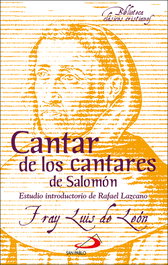 Cantar de los cantares de Salomón, Luis de León - SAN PABLO EDITORIAL