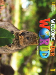 NATIONAL GEOGRAPHIC LEARNING Welcome to Our World 2e Level 1BrE Student's Book with Spark
