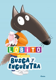 AUZOU EDITIONS, Lobito. Mi primer busca y encuentra - Orianne Lallemand