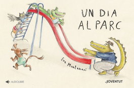 Un dia al parc, Eva Montanari - JOVENTUT, EDITORIAL