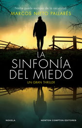 NEWTON COMPTON, La sinfonia del miedo, Marcos Nieto Pallares - NEWTON COMPTON