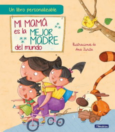 Mi mamá es la mejor madre del mundo, Ana Zurita - BEASCOA