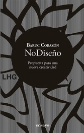 NoDiseño, Baruc Corazón - LA HUERTA GRANDE