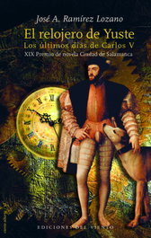 El relojero de Yuste, José A. Ramírez Lozano - DEL VIENTO