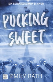 Pucking Sweet, Emily Rath - CROSSBOOKS