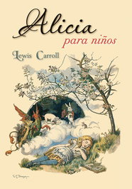 PICARONA, ALICIA PARA NIÑOS - Lewis Carroll