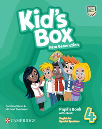 CAMBRIDGE, Kid's Box New Generation English for Spanish Speakers Level 4 Pupil's Book with eBook - Caroline Nixon