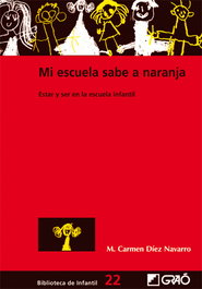 Mi escuela sabe a naranja, María Del Carmen Díez Navarro - GRAO