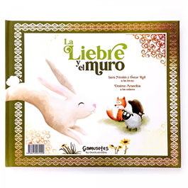 La Liebre y el muro, Sara Nicolás - EDITORIAL GAMUSETES