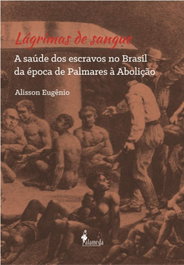 Lágrimas de Sangue, Alisson Eugênio - ALAMEDA