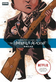 The Umbrella Academy: Dallas, Gerard Way - NORMA EDITORIAL