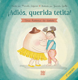 BABIDI-BU, ¡Adiós, querida tetita! - Marcela Lozano
