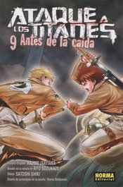 Ataque a los Titanes: Antes de la Caída, Hajime Isayama; Satoshi Shiki; Ryo Suzukaze - NORMA EDITORIAL