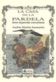 LA CASA DE LA PARDELA, Andrés Mariño Sanmartín - ARENAS