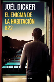 DEBOLSILLO El enigma de la habitación 622, Joël Dicker