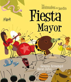 ALGAR EDITORIAL La fiesta mayor - Gemma Armengol