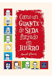 Ediciones La Cupula, S.L. Como un guante de seda forjado en hierro (Ed. 2023)