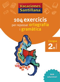 GRUP PROMOTOR VACANCES 2N PRIMARIA 104 EXERCICIS PER REPASSAR ORTOGRAFIA I GRAMATICA LLENGUA CATALANA