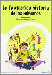 Fantástica historia de los números, AA.VV. - PARANINFO
