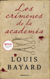 ROCA EDITORIAL Los crímenes de la academia, Louis Bayard - ROCA EDITORIAL