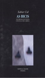 AS BICIS, Xabier Cid - ESPIRAL MAIOR, S.L.