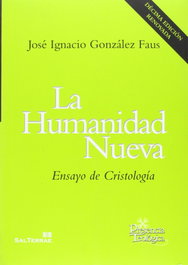 SALTERRAE, LA HUMANIDAD NUEVA - José Ignacio González Faus