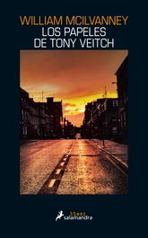 Los papeles de Tony Veitch, William McIlvanney - SALAMANDRA