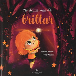 No deixis mai de brillar, Sandra Alonso Villar - EL CEP I LA NANSA