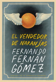 El vendedor de naranjas, Fernando Fernán Gómez - PEPITAS DE CALABAZA